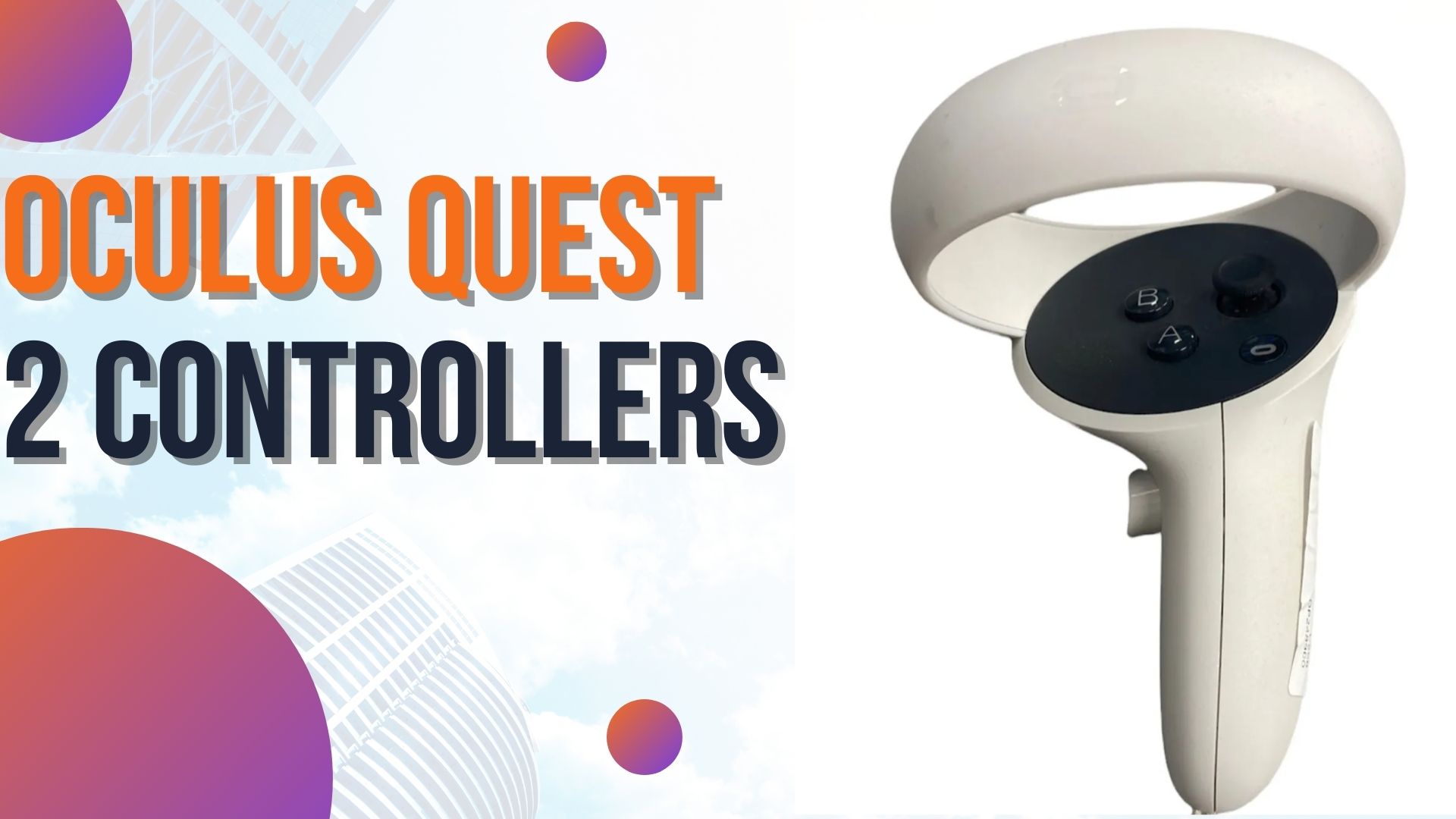 Oculus Quest 2 Controllers