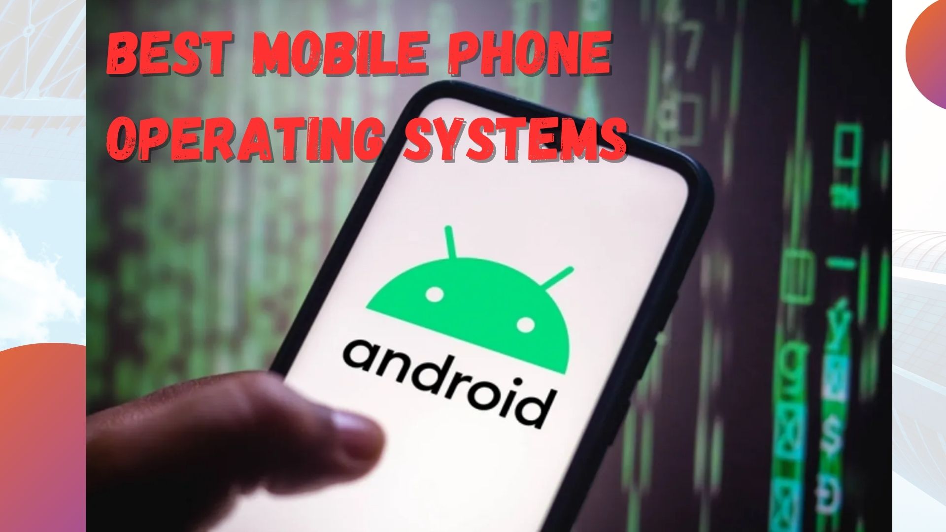 best mobile phone operating systems